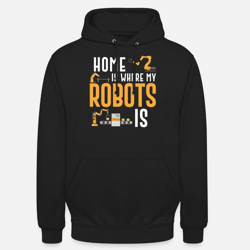 Robot Robotics Engineer Home est - Sweat-shirt à capuche unisexe - noir