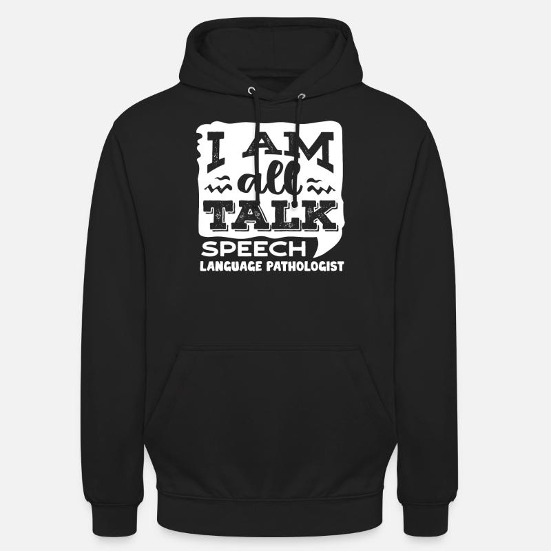 Speech-language pathology, speech-language pathologist - Unisex Hoodie - black