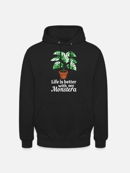 Life is better with my Monstera - Unisex Hoodie - Schwarz