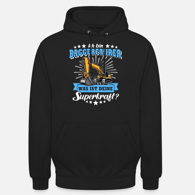 Baggerführer Bagger Baggerfahrer - Unisex Hoodie - Schwarz