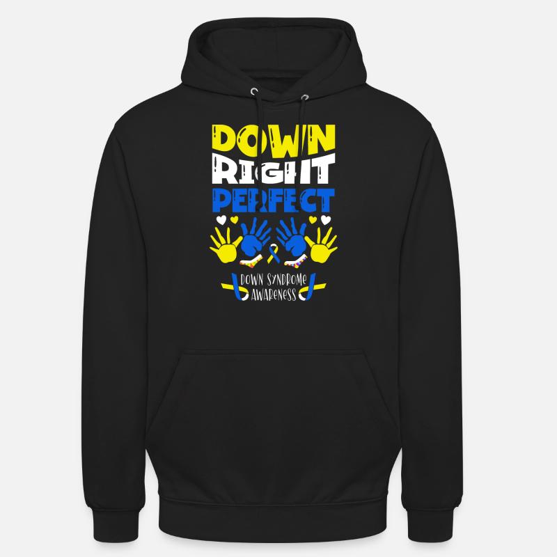 Down Right Perfect Down-syndrom-bewusstsein - Unisex Hoodie - Schwarz