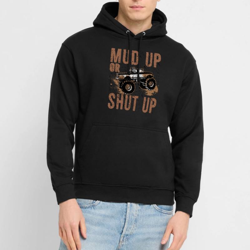 Mudder-Geschenk Schlamm auf- oder Schweigen Mudding-Humor Unisex Hoodie