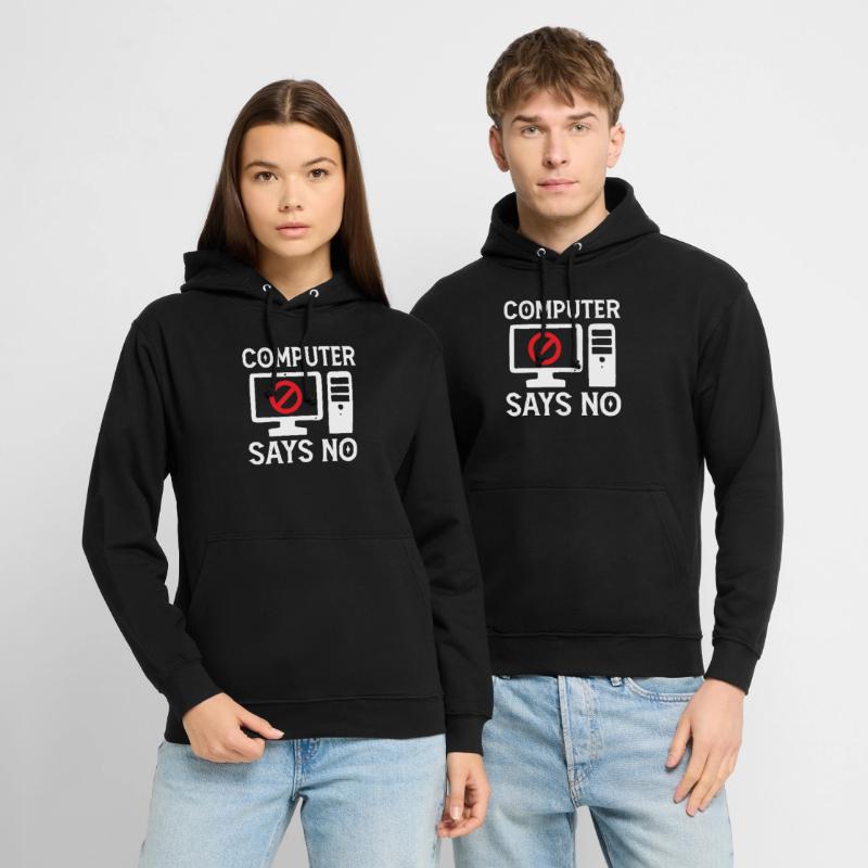Softwareentwickler Computer Says No Programmierer Unisex Hoodie