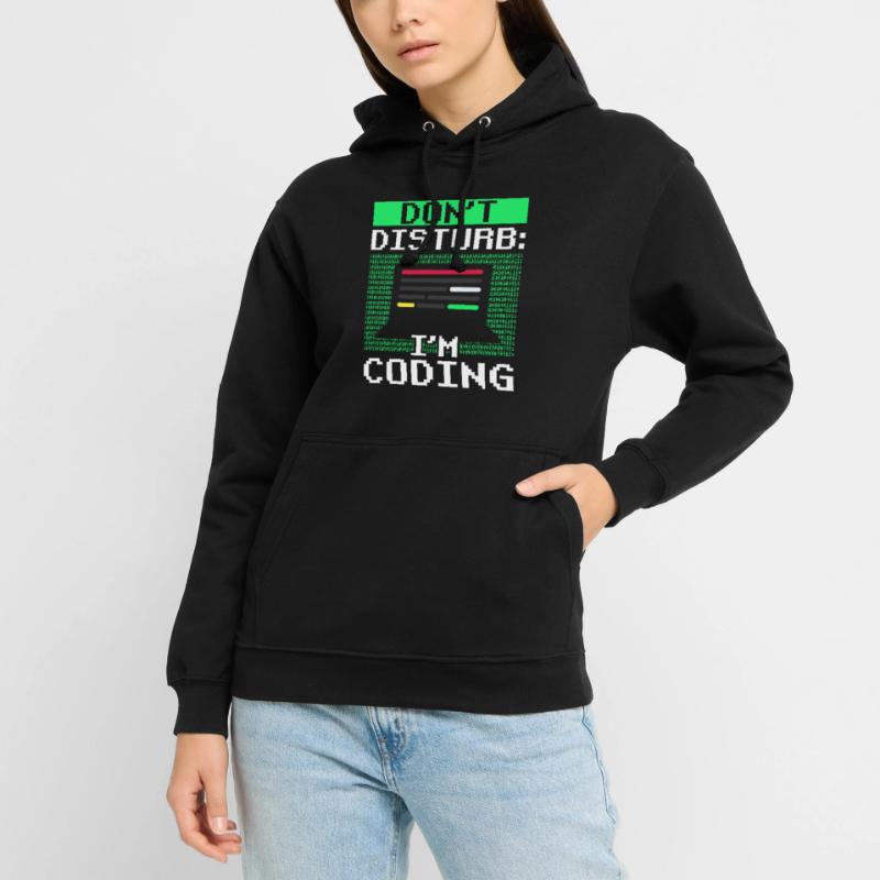 Don't bother: I program Coding Coder Unisex Hoodie