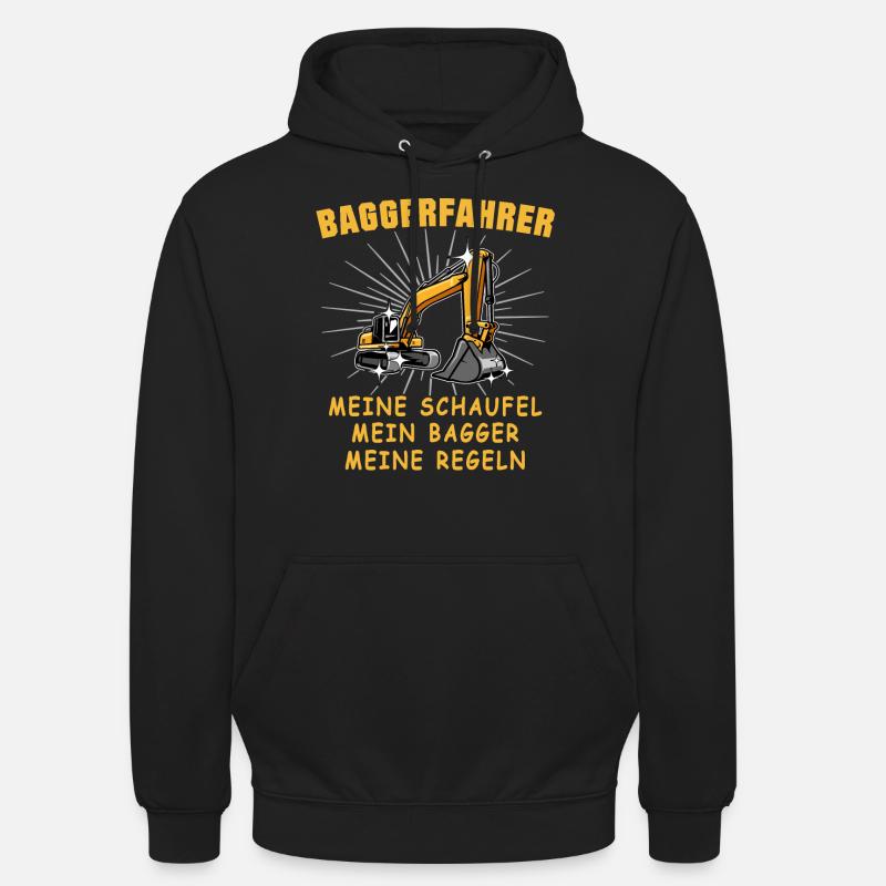 Bagger Baggerfahrer Baggern - Unisex Hoodie - Schwarz