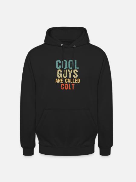Cool guys are called Colt - Unisex Hoodie - black