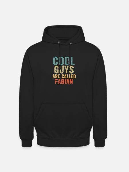 Cool guys are called fabian - Unisex Hoodie - black