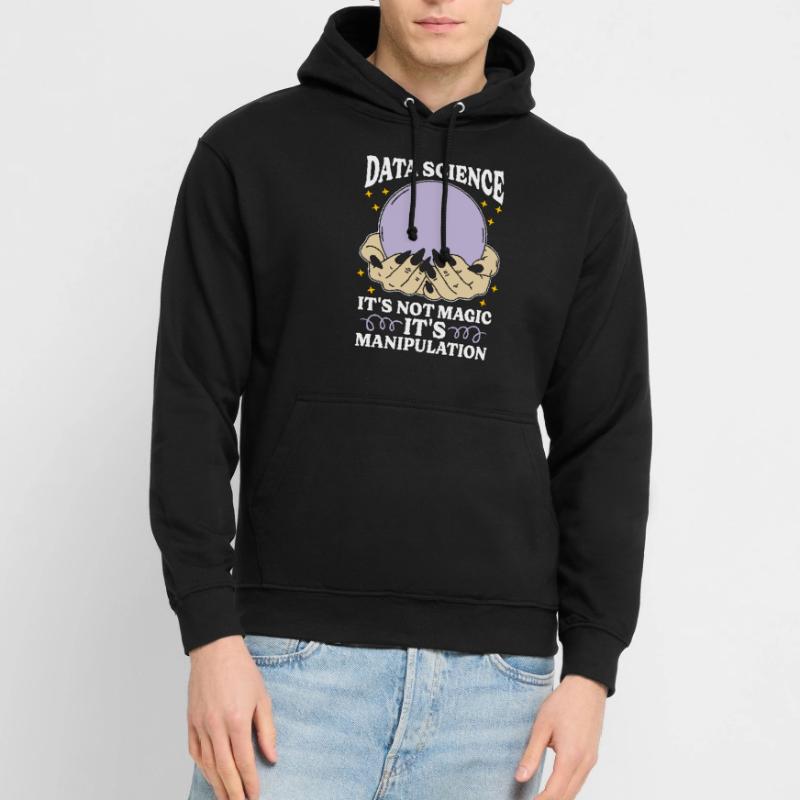 Data Mining Data Science It's Not Magic Programmer Unisex Hoodie