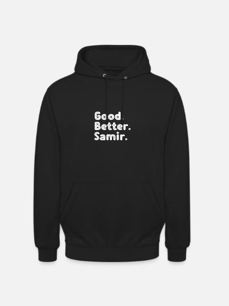 Good better Samir - Unisex Hoodie - black