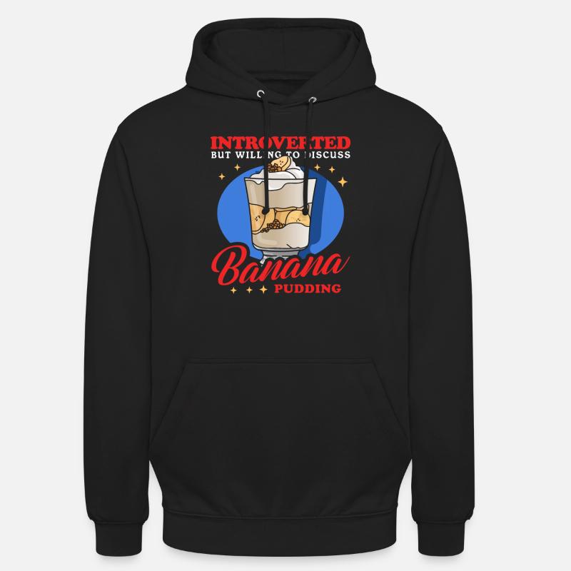 Bananenpudding Bananen-Pudding Geschenk - Unisex Hoodie - Schwarz