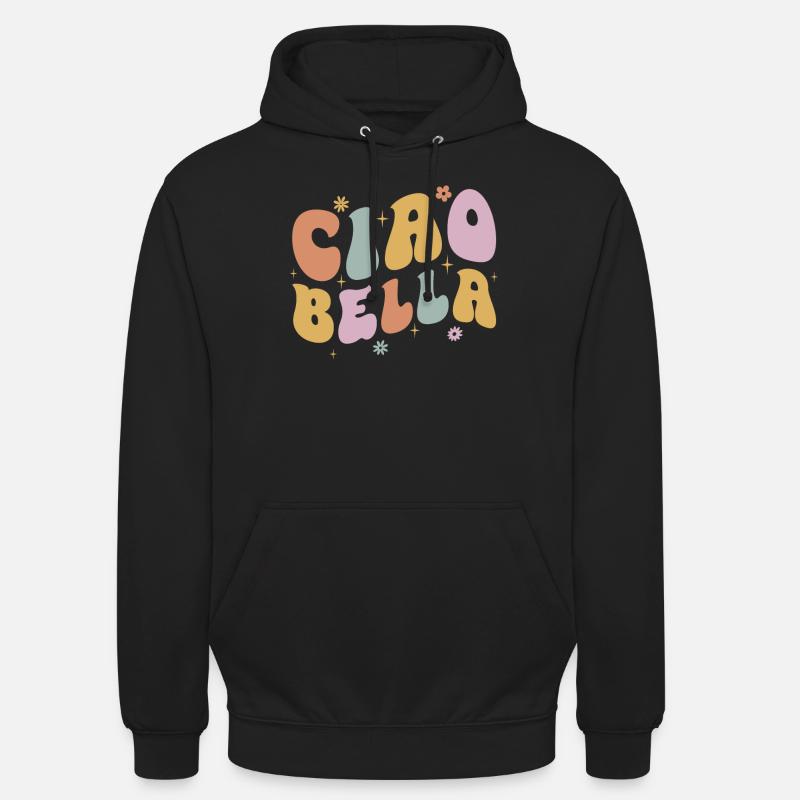 Ciao Bella - Sweat-shirt à capuche unisexe - noir