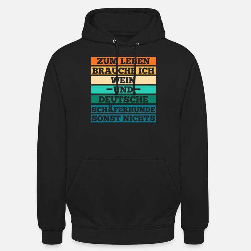 Wein Hund Deutscher Schäferhund - Unisex Hoodie - Schwarz