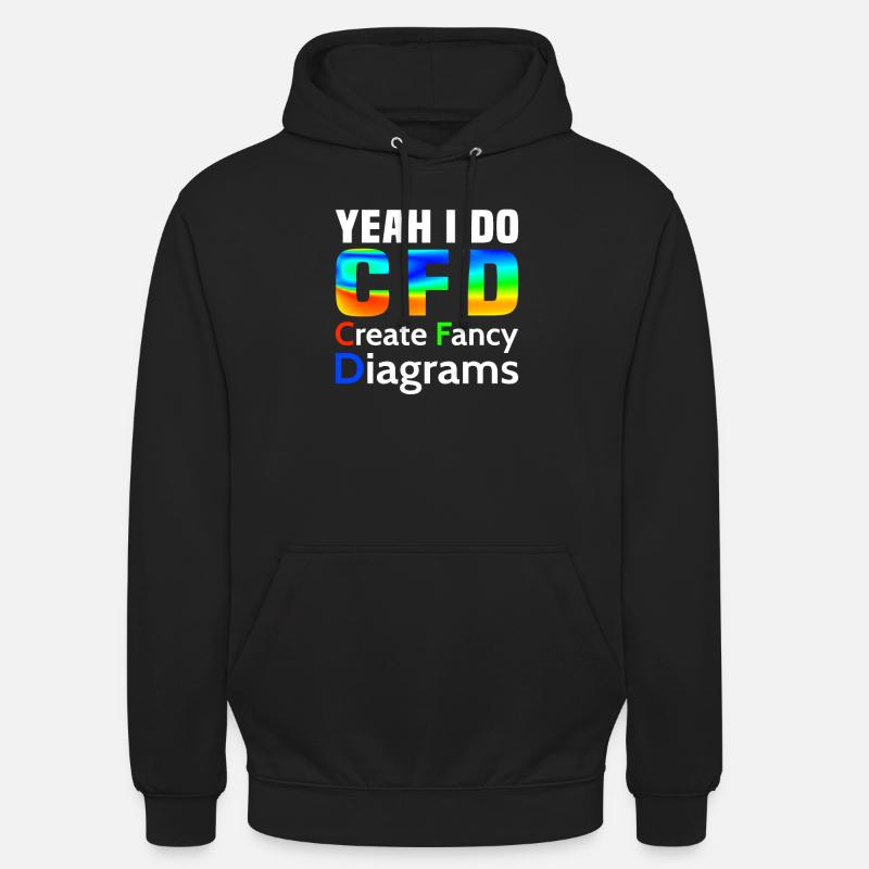 Ja ich mache CFD lustig Fluiddynamik Ingenieur - Unisex Hoodie - Schwarz