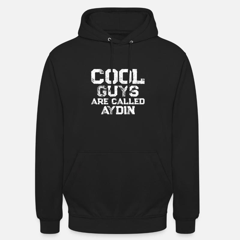 Les mecs cool s’appellent Aydin - Sweat-shirt à capuche unisexe - noir