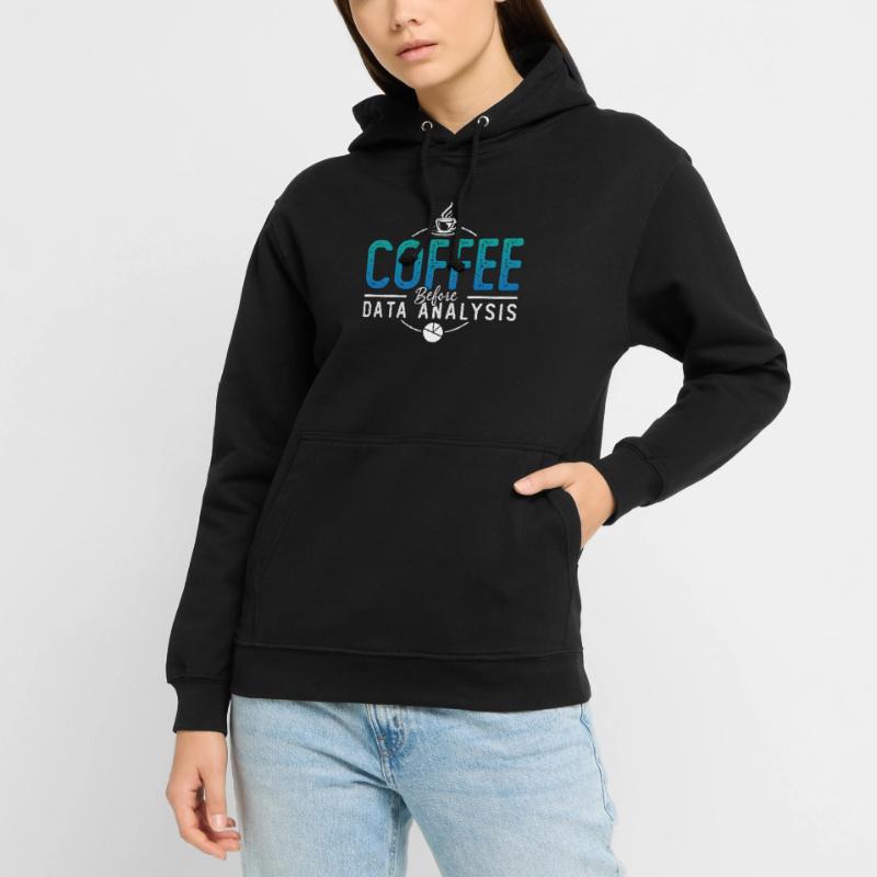 Data Analyst Coffee Data Scientist Coffee Lover Unisex Hoodie