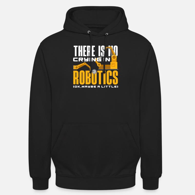 Robotics Robot Programmer - Unisex Hoodie - black