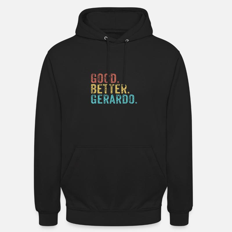 Good better Gerardo - Unisex Hoodie - Schwarz