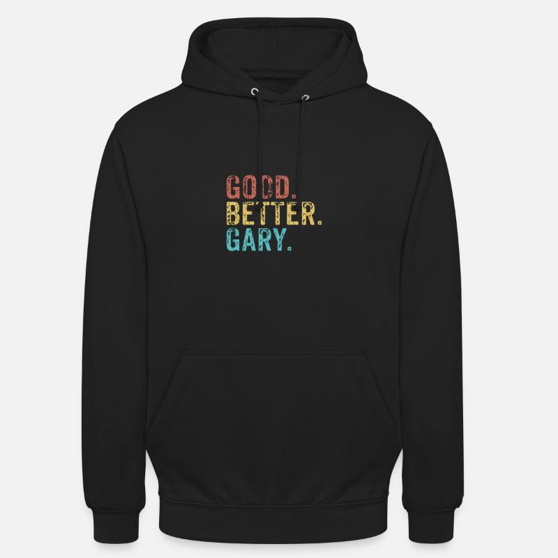 Good better Gary - Unisex Hoodie - black