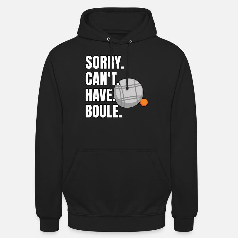 Lustiger Boule Spruch - Unisex Hoodie - Schwarz