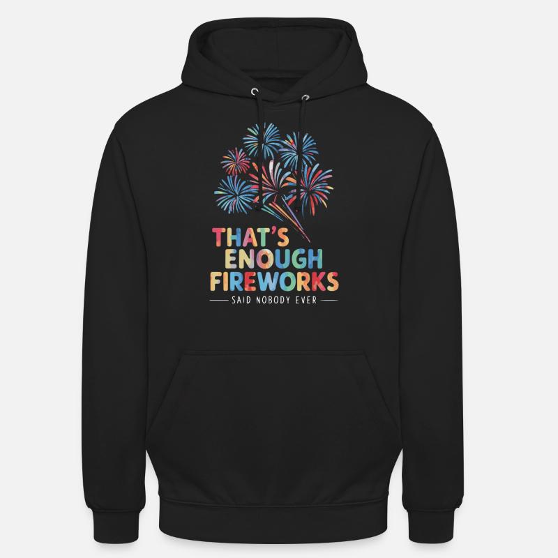 Pyrotechnics Fireworks Pyrotechnics - Unisex Hoodie - black