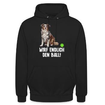 Australian Shepherd WIRF ENDLICH DEN BALL! - Unisex Hoodie - Schwarz - Vorne - Alina (178cm) & Michal (187cm)