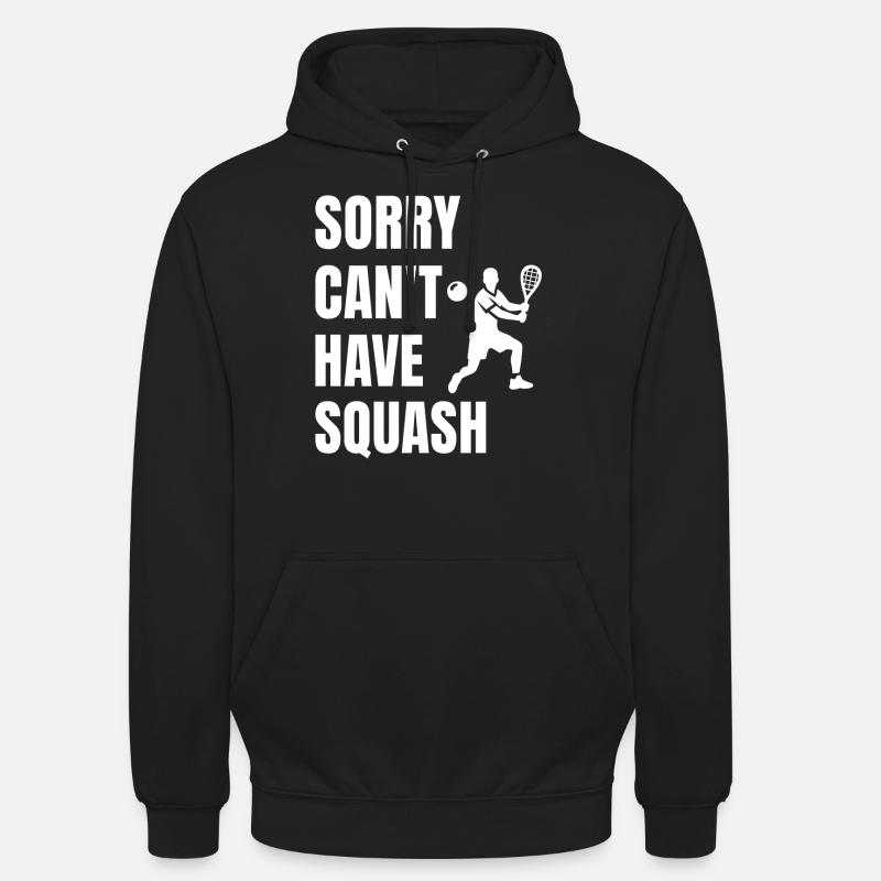 Lustiger Squash Spruch - Unisex Hoodie - Schwarz