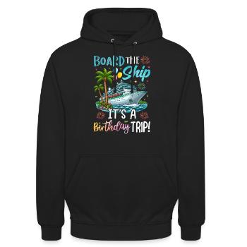Board The Ship It's A Birthday Trip - Unisex Hoodie - Schwarz - Vorne - Alina (178cm) & Michal (187cm)