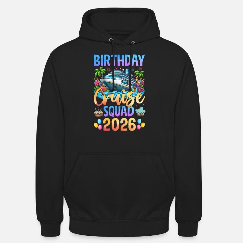 Anniversaire Croisière Squad 2026 - Sweat-shirt à capuche unisexe - noir