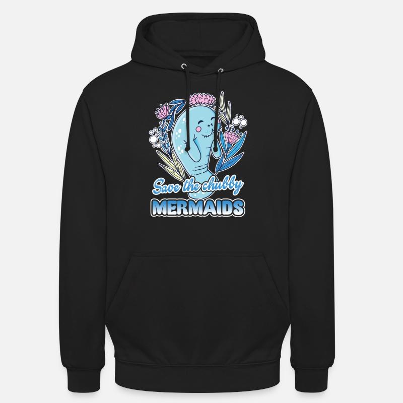 Manatee Save Chubby Mermaids - Unisex Hoodie - black