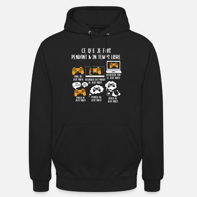 Ce que je fais pendant mon temps libre Jeux video - Sweat-shirt à capuche unisexe - noir