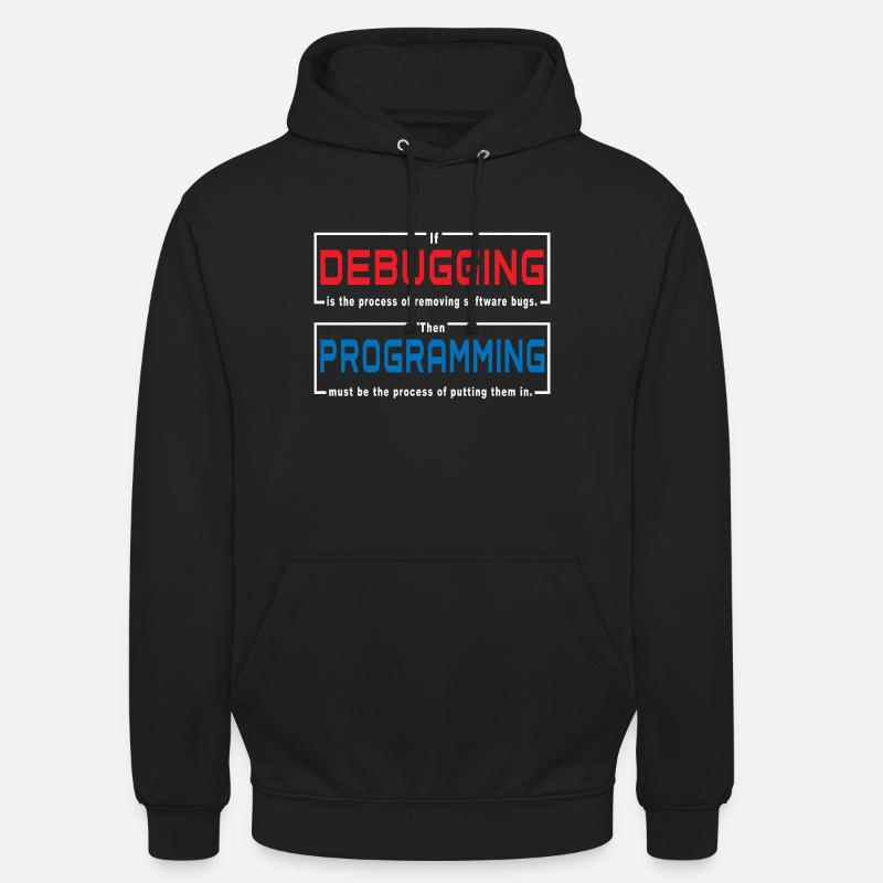Debugging-Programmierung - Unisex Hoodie - Schwarz
