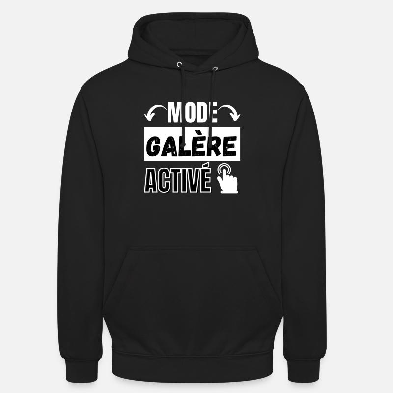 mode galère activé - Sweat-shirt à capuche unisexe - noir