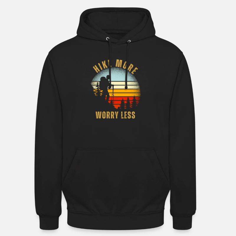 Randonnez plus Inquiétez-vous moins - Sweat-shirt à capuche unisexe - noir