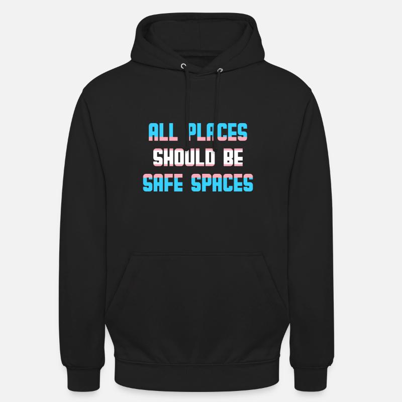 Tous les endroits devraient être des espaces sûrs Transgenre Trans - Sweat-shirt à capuche unisexe - noir
