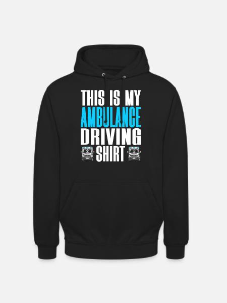 Ambulance Driver Nurse Paramedic - Unisex Hoodie - black