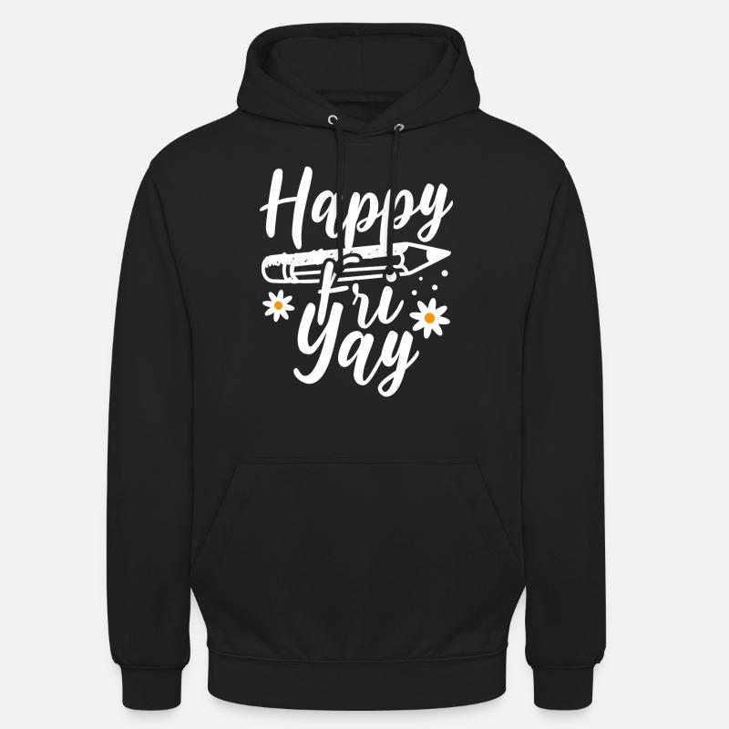 Humour Vendredi Enseignant Weekend - Sweat-shirt à capuche unisexe - noir