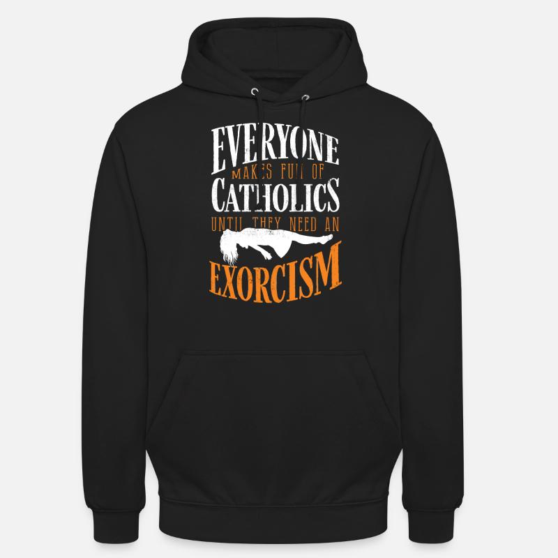 Catholiques, Église, Exorcisme - Sweat-shirt à capuche unisexe - noir