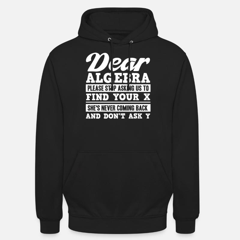 Algèbre, Analyse, Science, Mathématiques - Sweat-shirt à capuche unisexe - noir