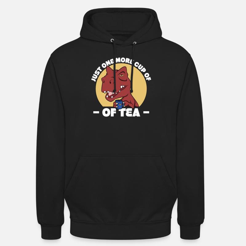 Nur noch eine Tasse Tee - Unisex Hoodie - Schwarz