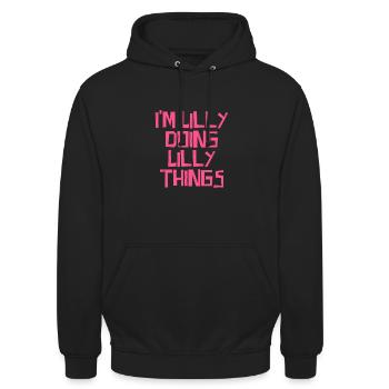I'm Lilly doing Lilly things - Unisex Hoodie - Schwarz - Vorne - Alina (178cm) & Michal (187cm)