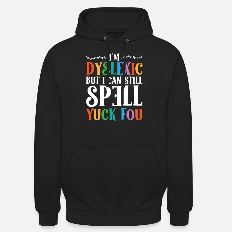 Dyslexie dyslexique - Sweat-shirt à capuche unisexe - noir
