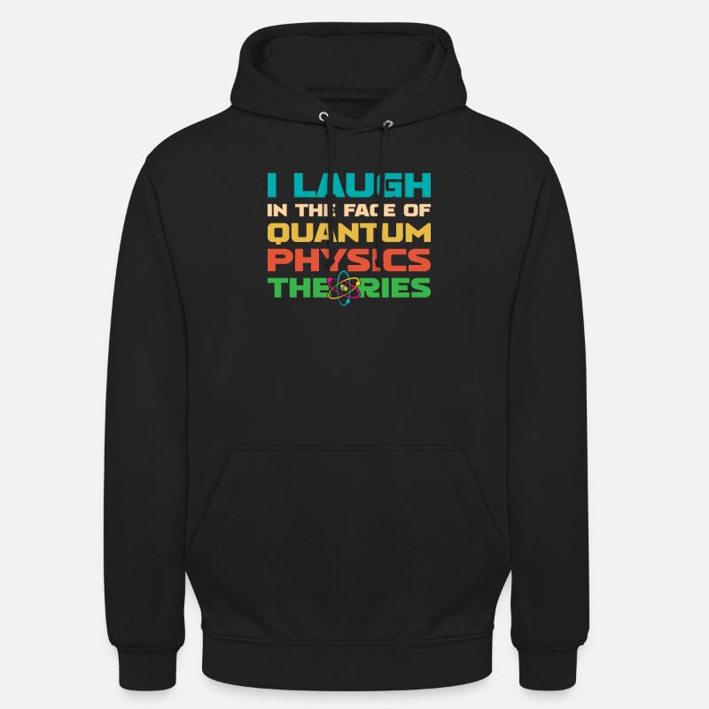Physics Physicists Quantum Physics - Unisex Hoodie - black