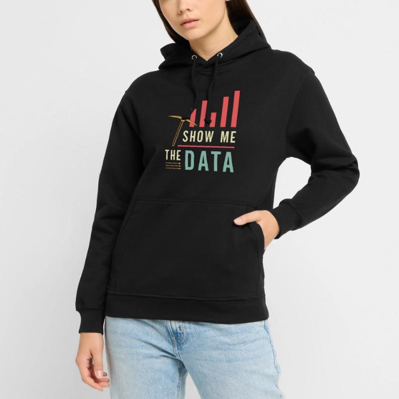 Data Mining Show Me The Data Computer Engineering Unisex Hoodie