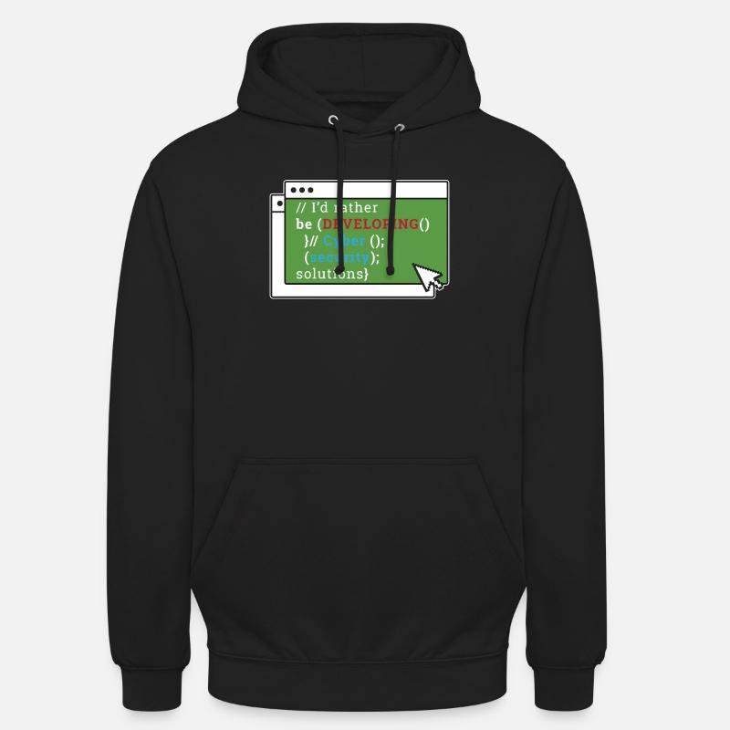 Cybersecurity I'd Rather Be Developing Programmer Unisex Hoodie