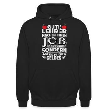 Lehrer machen Job nicht wegen Geld, sondern - Unisex Hoodie - Schwarz - Vorne - Alina (178cm) & Michal (187cm)