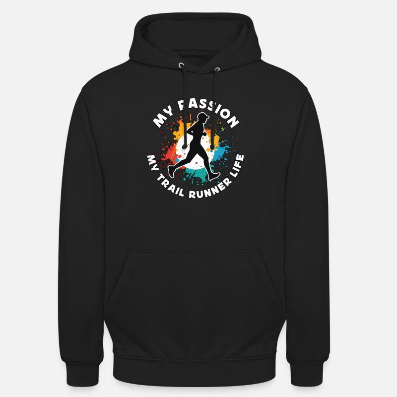 Trail Runner Ma Passion Mon Trail Runner Trail Race - Sweat-shirt à capuche unisexe - noir