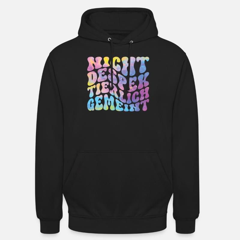 Nicht Despektierlich Gemeint - Unisex Hoodie - Schwarz