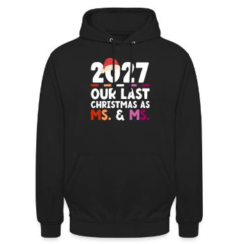 2027 Our Last Christmas as Woman & Mrs - Unisex Hoodie - black - Front - Alina (178cm) & Michal (187cm)