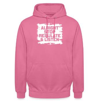 Stop Regulating and Listening Teacher - Unisex Hoodie - pink - Front - Alina (178cm) & Michal (187cm)