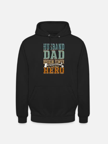 Beinbruch Gebrochener Oberschenkel Vater - Unisex Hoodie - Schwarz